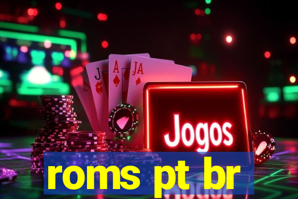 roms pt br